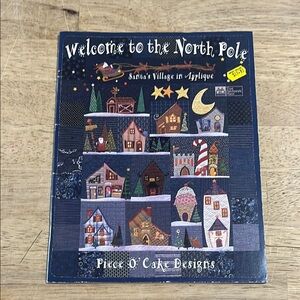 Welcome to the North Pole Quilt Pattern Santa's Village in Applique